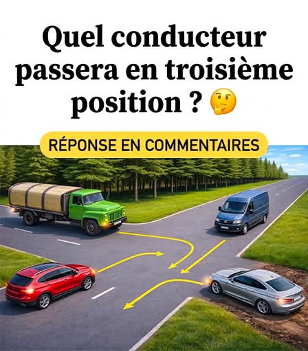 Qui doublera en troisième à ce carrefour ? Un piège logique, même pour les conducteurs expérimentés