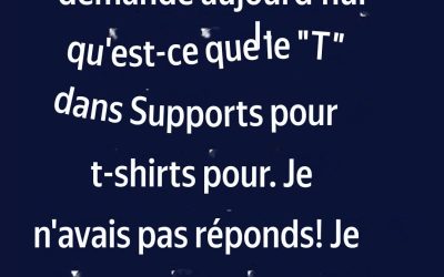 Pourquoi Nous les Appelons des T-shirts?